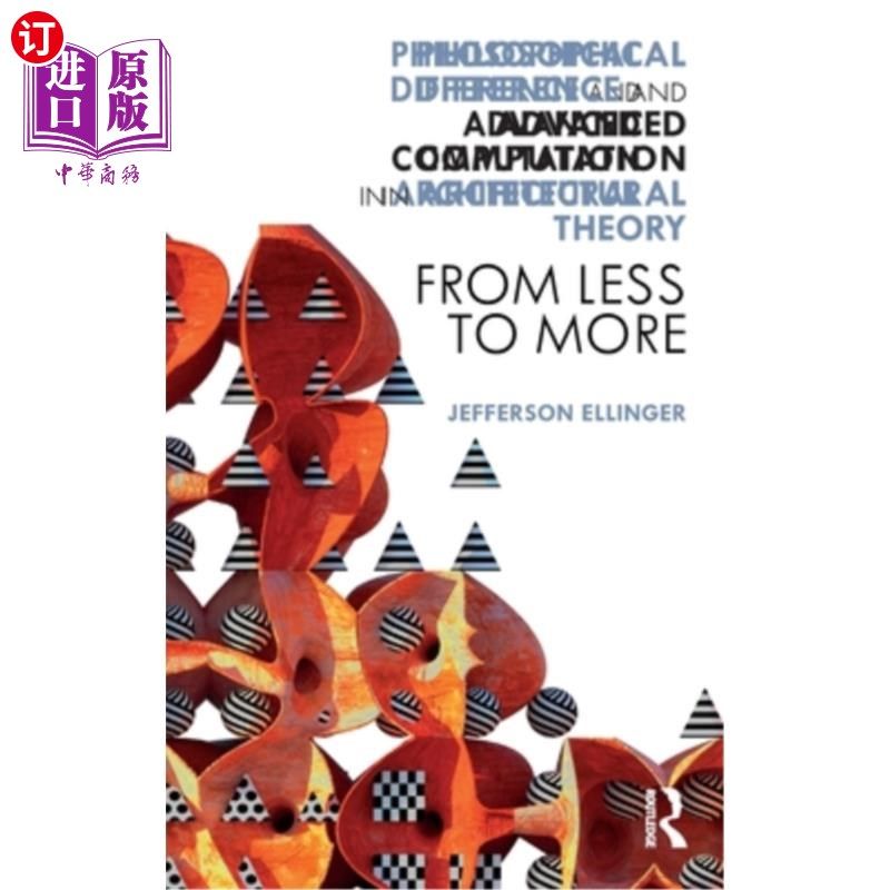 海外直订Philosophical Difference and Advanced Computation in Architectural Theory: From  哲学差异与建筑理论中的高级