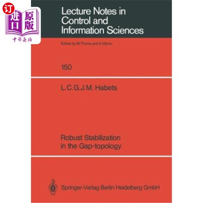 海外直订Robust Stabilization in the Gap-Topology 间隙拓扑的鲁棒镇定