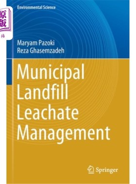 海外直订Municipal Landfill Leachate Management 城市垃圾渗滤液管理