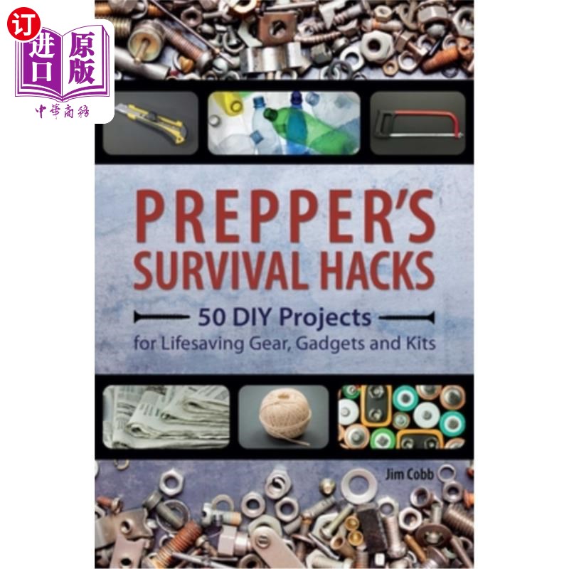 海外直订医药图书Prepper's Survival Hacks: 50 DIY Projects for Lifesaving Gear, Gadgets and Kits Prepper