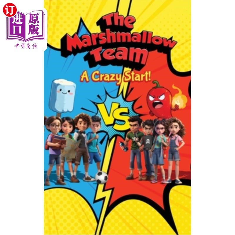 海外直订The Marshmallow Team: A Crazy start! 棉花糖队：疯狂的开局！