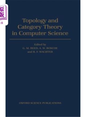 海外直订Topology and Category Theory in Computer Science 计算机科学中的拓扑学和范畴理论
