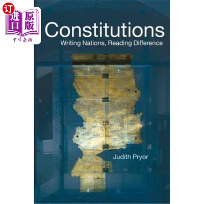 海外直订Constitutions: Writing Nations, Reading Difference 宪法：书写国家，阅读差异