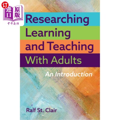 海外直订Researching Learning and Teaching with Adults: An Introduction 研究成人的学习与教学:导论