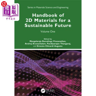 海外直订Handbook of 2D Materials for a Sustainable Future: Volume One 二维材料可持续未来手册：第一卷