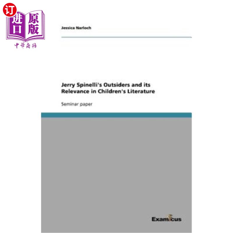 海外直订Jerry Spinelli's Outsiders and its Relevance in Children's Literature 斯皮内利的《局外人》及其在儿童文学中