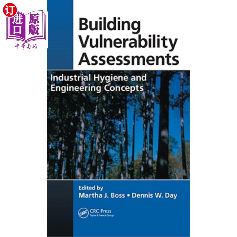海外直订Building Vulnerability Assessments: Industrial Hygiene and Engineering Concepts 建筑脆弱性评估:工业卫生和工