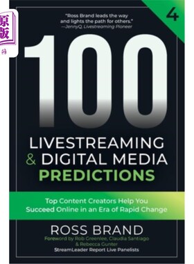 海外直订100 Livestreaming & Digital Media Predictions, Volume 4: Top Content Creators He 100个直播和数字媒体预测，