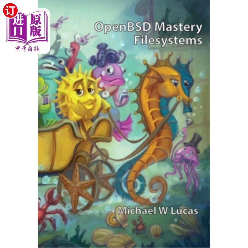 海外直订OpenBSD Mastery: Filesystems 精通OpenBSD:文件系统