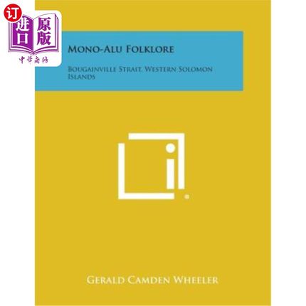 海外直订Mono-Alu Folklore: Bougainville Strait, Western Solomon Islands 莫诺阿卢民俗：所罗门群岛西部布干维尔海峡