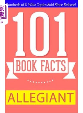 海外直订Allegiant - 101 Book Facts: #1 Fun Facts & Trivia Tidbits 忠诚- 101书的事实:#1有趣的事实和琐事花絮