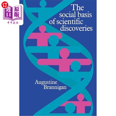海外直订The Social Basis of Scientific Discoveries 科学发现的社会基础