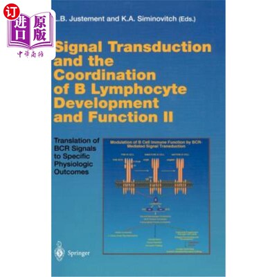 海外直订医药图书Signal Transduction and the Coordination of B Lymphocyte Development and Functio 信号转导与B淋巴细