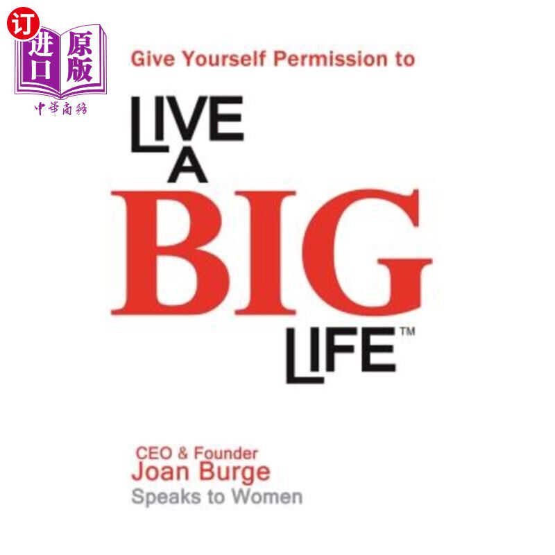 【中商海外直订】give yourself permission to live a big life