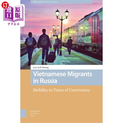 海外直订Vietnamese Migrants in Russia 越南移民在俄罗斯