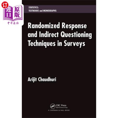 海外直订Randomized Response and Indirect Questioning Techniques in Surveys 调查中的随机回答和间接提问技术