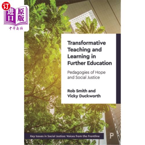 海外直订Transformative Teaching and Learning in Further Education: Pedagogies of Hope an 深化教育中的变革性教与学: