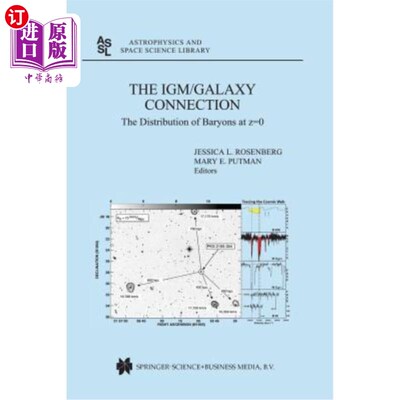 海外直订医药图书The Igm/Galaxy Connection: The Distribution of Baryons at Z=0 Igm/星系连接：Z=0时重子的分布