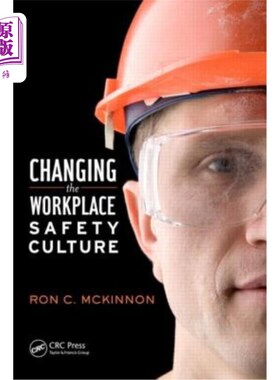 海外直订Changing the Workplace Safety Culture 改变工作场所安全文化