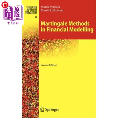 海外直订Martingale Methods in Financial Modelling 金融建模中的鞅方法