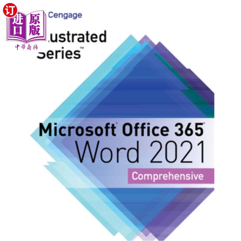 海外直订Illustrated Series Collection, Microsoft Office 365 & Word 2021 Comprehensive 插图系列集合，微软Offi