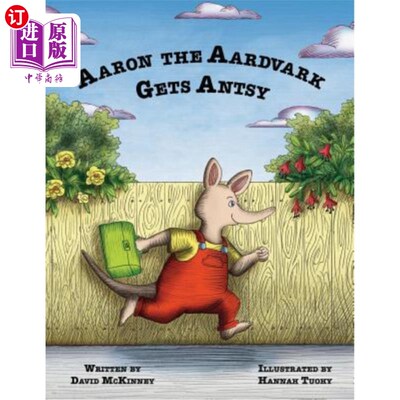 海外直订Aaron the Aardvark Gets Antsy 土豚亚伦不安