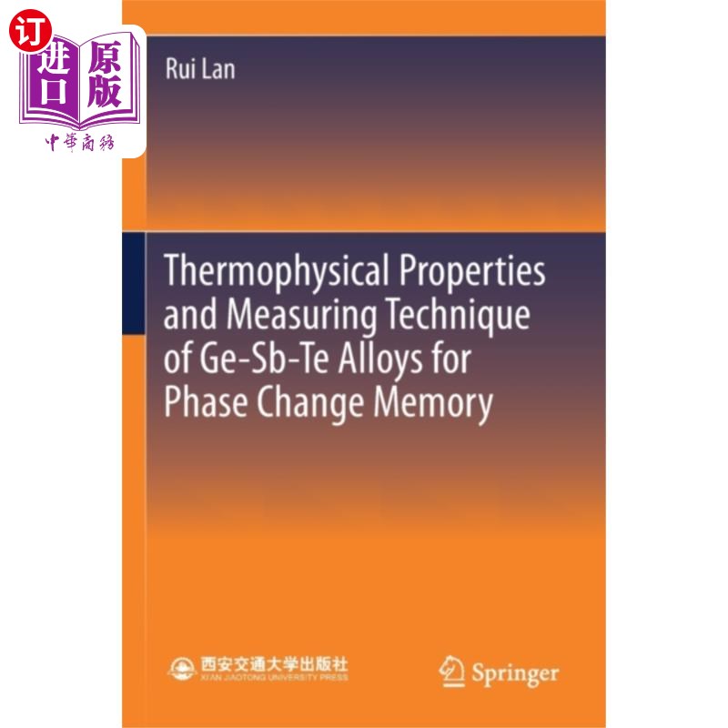 海外直订Thermophysical Properties and Measuring Techniqu... 相变记忆用Ge-Sb-Te合金热物理性能及测量技术