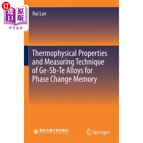 海外直订Thermophysical Properties and Measuring Techniqu... 相变记忆用Ge-Sb-Te合金热物理性能及测量技术