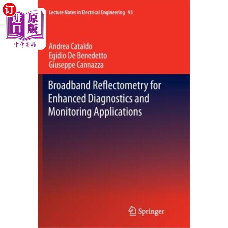 海外直订Broadband Reflectometry for Enhanced Diagnostics and Monitoring Applications 用于增强诊断和监测应用的宽带反射计