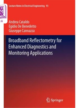 海外直订Broadband Reflectometry for Enhanced Diagnostics and Monitoring Applications 用于增强诊断和监测应用的宽带反射计
