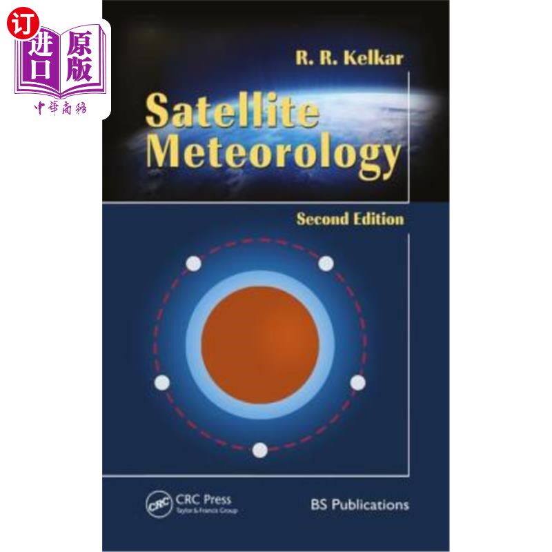 海外直订Satellite Meteorology, Second Edition 卫星气象学,第二版