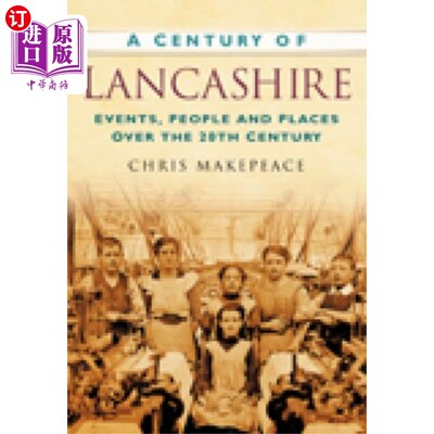 海外直订Century of Lancashire 兰开夏世纪
