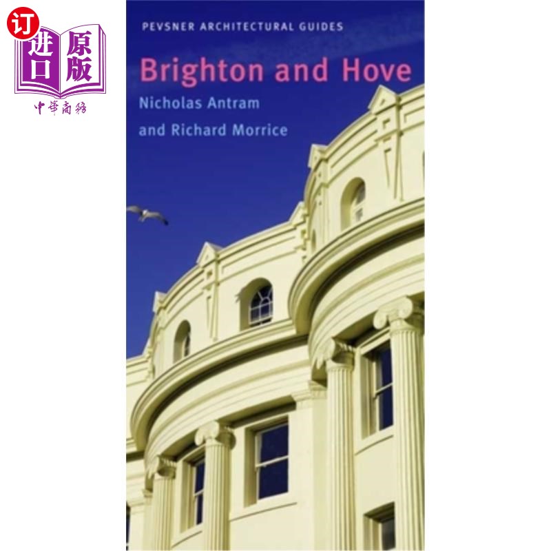 海外直订Brighton and Hove: Pevsner City Guide 布莱顿和霍夫:佩夫斯纳城市指南