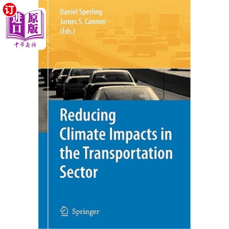 海外直订Reducing Climate Impacts in the Transportation Sector 减少交通运输部门的气候影响