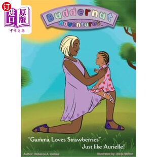 Loves Strawberries 百德坚果冒险 Adventures 伽玛喜欢草莓就像奥蕾尔 Aurielle Gamma Like 海外直订Buddernut Just
