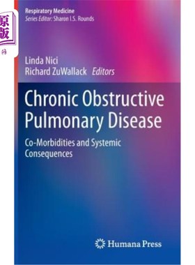 海外直订医药图书Chronic Obstructive Pulmonary Disease: Co-Morbidities and Systemic Consequences 慢性阻塞性肺疾病：