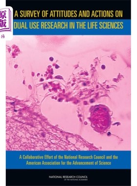 海外直订Survey of Attitudes and Actions on Dual Use Research in the Life Sciences 生命科学中双重用途研究的态度和行