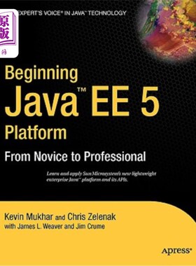 海外直订Beginning Java Ee 5: From Novice to Professional JAVA EE 5的开始：从新手到专业