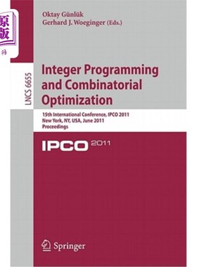 海外直订Integer Programming and Combinatorial Optimization: 15th International Conferenc 整数规划和组合优化：第15届