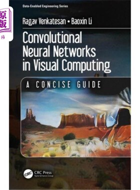 海外直订Convolutional Neural Networks in Visual Computing: A Concise Guide 视觉计算中的卷积神经:简明指南