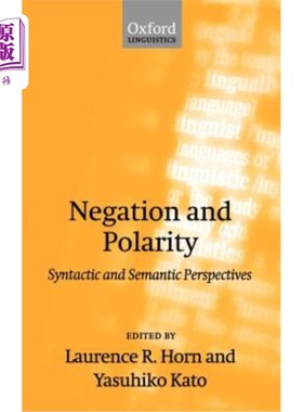 海外直订Negation and Polarity: Syntactic and Semantic Perspectives 否定与极性：句法与语义视角