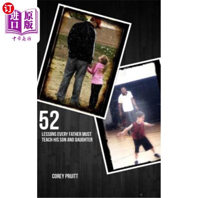 海外直订52 Lessons Every Father Must Teach His Son and Daugther 每个父亲都必须教给他的儿子和女儿
