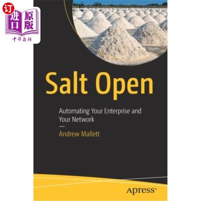 海外直订Salt Open: Automating Your Enterprise and Your Network Salt Open:自动化您的企业和