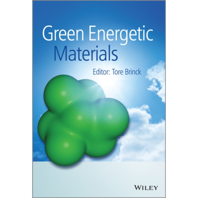 预售 绿色含能材料 Green Energetic Materials 英文原版 Tore Brinck 化学 新能源 环保【中商原版】