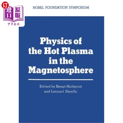 海外直订Physics of the Hot Plasma in the Magnetosphere 磁层中热等离子体的物理学