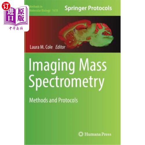 海外直订医药图书Imaging Mass Spectrometry: Methods and Protocols 成像质谱:方法和协议