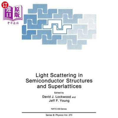 海外直订Light Scattering in Semiconductor Structures and Superlattices 半导体结构和超晶格中的光散射