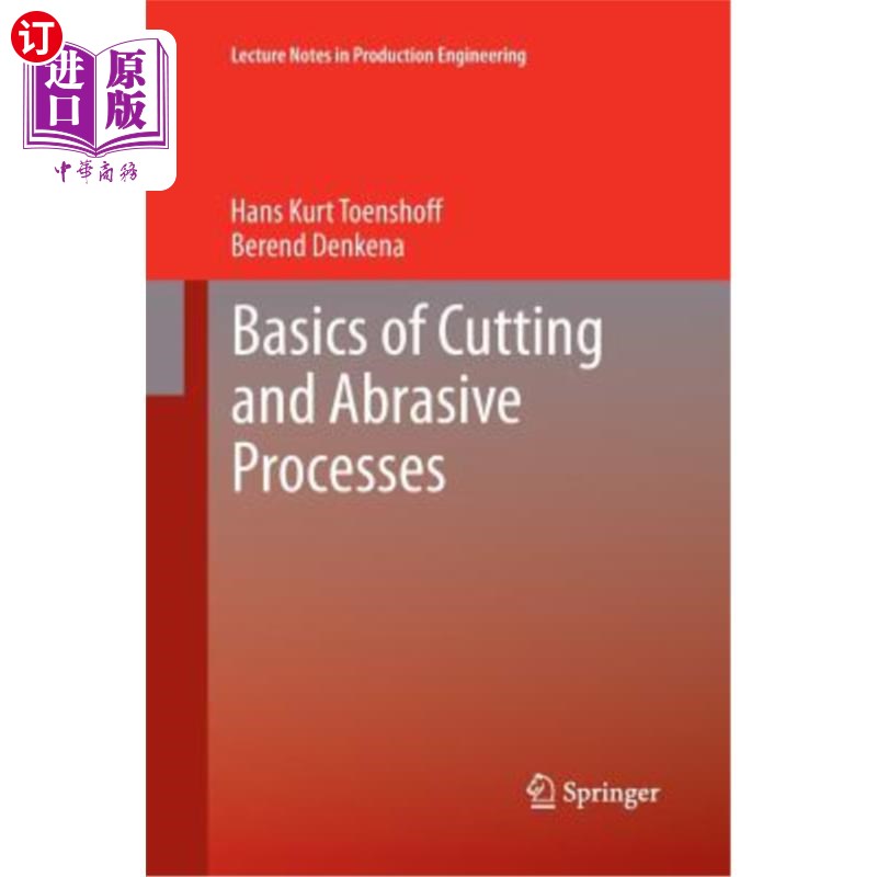 海外直订Basics of Cutting and Abrasive Processes切割和研磨工艺基础