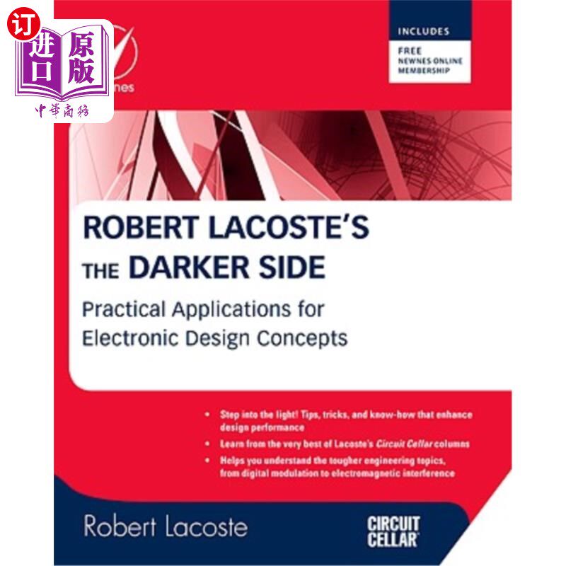 海外直订Robert Lacoste's the Darker Side: Practical Applications for Electronic Design C