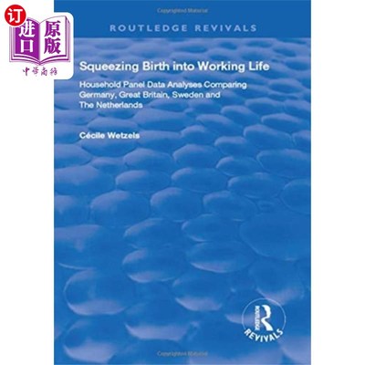 海外直订Squeezing Birth into Working Life 把生育挤进工作时间